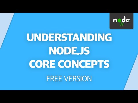 Understanding Node.js Core Concepts Course FREE VERSION