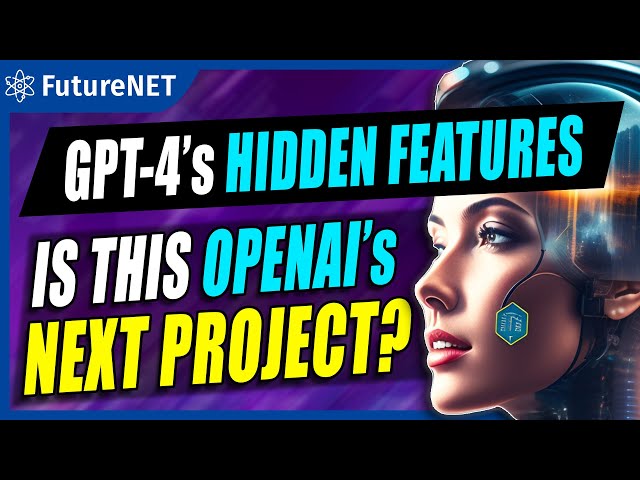 GPT-4's Insane HIDDEN FEATURE + OpenAI's Next Project Leaked