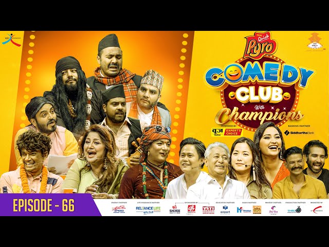 WAI WAI QUICK PYRO COMEDY CLUB WITH CHAMPIONS | EPI 66 | Deeya Pun, Reshma Ghimire, Vijay Lama