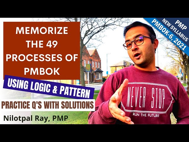 MEMORIZE 49 PROCESSES FROM PMBOK 6th EDITION PROCESS CHART 2021| PMP Exam Process Groups| PMP Video