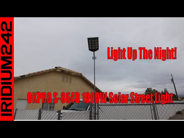 Prepper Security: OKPRO S 864B 1000W Solar Street Light