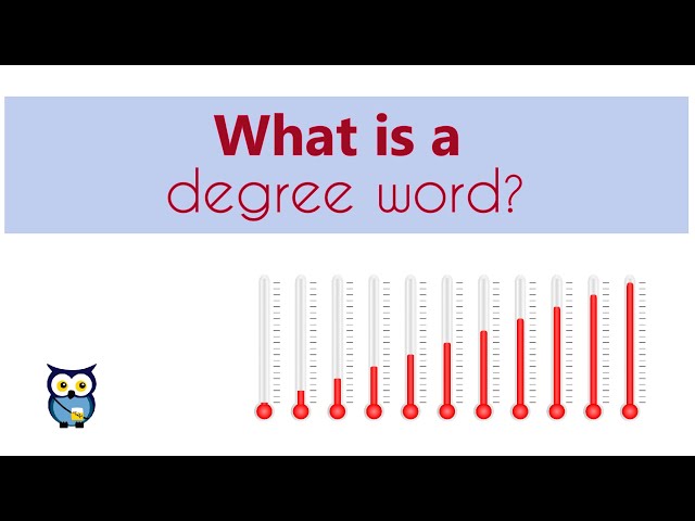 What is a degree word?