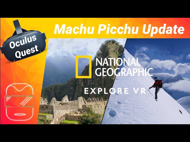 Oculus Quest [deutsch] National Geographic Machu Picchu VR: Erster Eindruck | Virtual Reality Apps