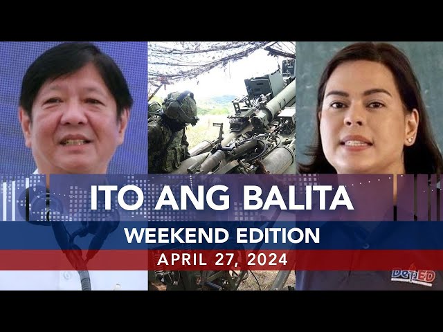 UNTV: Ito Ang Balita | April 27, 2024