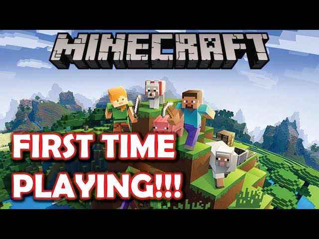 FIRST TIME PLAYING MINECRAFT (100,000 SUBSCRIBERS SPECIAL!!!)