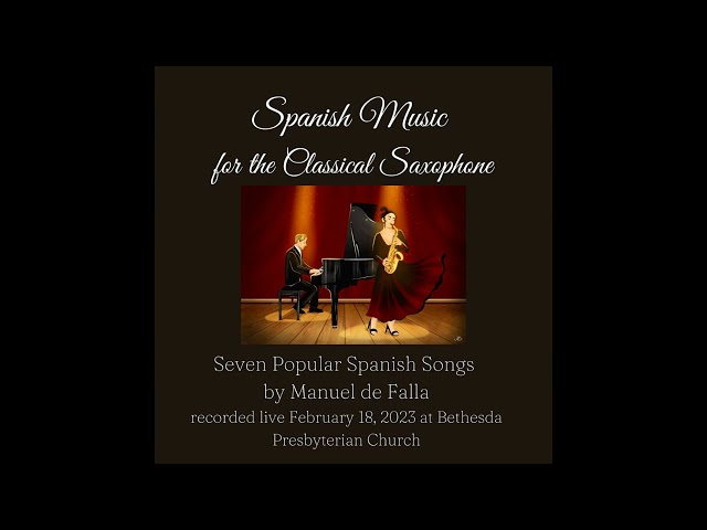 Seven Popular Spanish Songs by Manuel de Falla for Saxophone and Piano