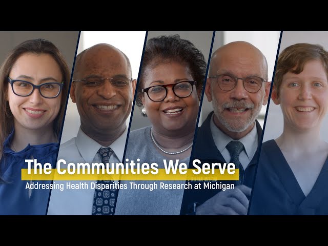 University of Michigan Medical School: Addressing Health Disparities Through Research