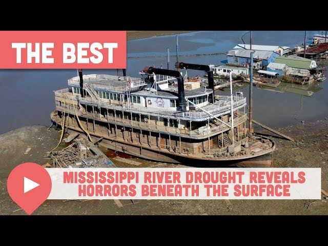 Mississippi River Drought Reveals Horrors Beneath the Surface