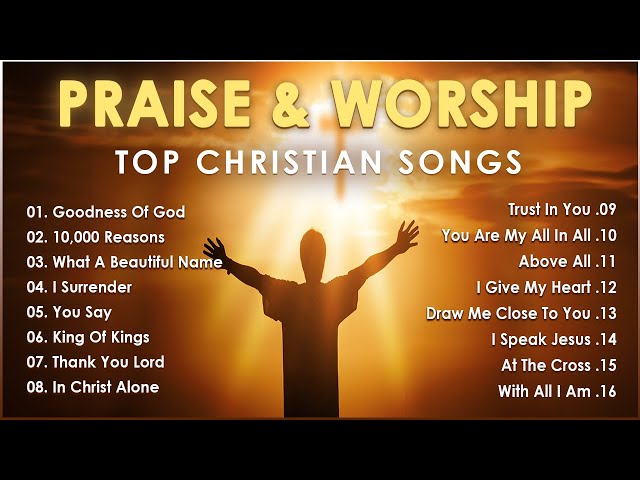Top 100 Praise and Worship Songs 2024 Playlist - Best Christian Gospel Songs