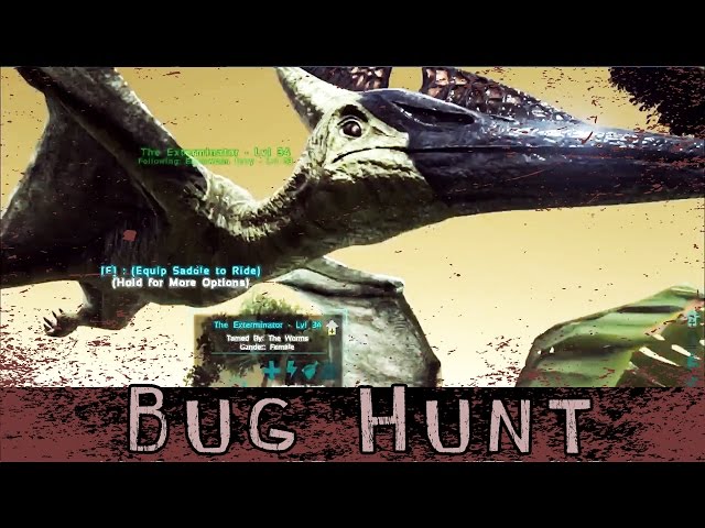 ARK: The Worm Empire - Bug Hunt [Episode 2]