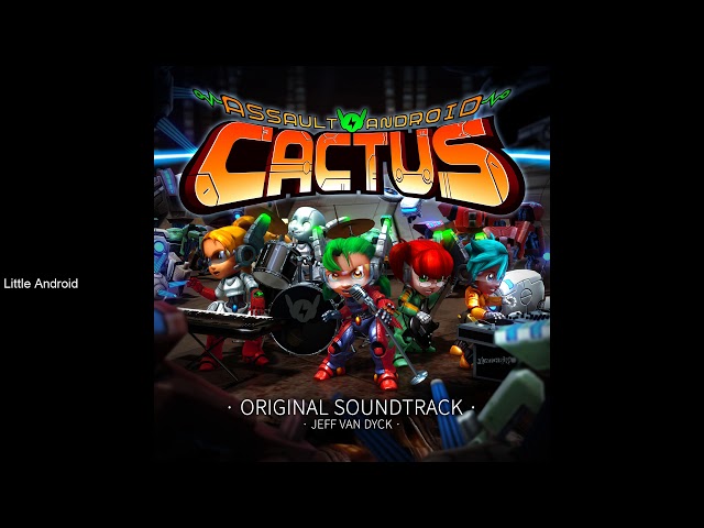 Assault Android Cactus OST - Little Android