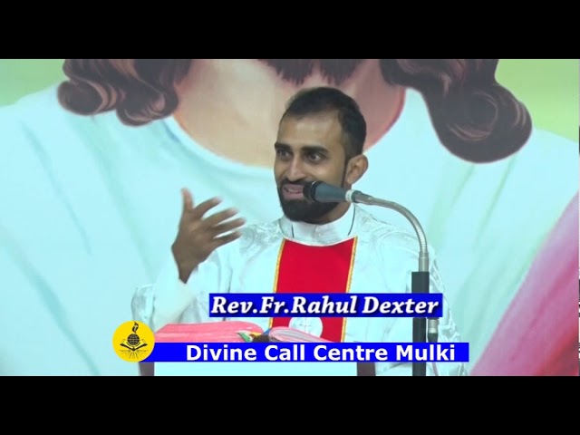 Word of God preaching by Rev.Fr.Rahul Dextar at Divine Call Centre Mulki