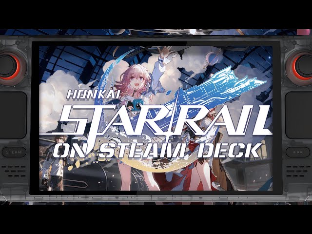 「How to get Honkai: Star Rail working on Steam Deck」