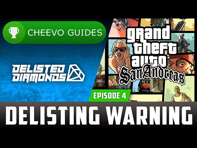 DELISTED DIAMONDS (EP 4) GTA San Andreas (Xbox 360) *DELIST WARNING*