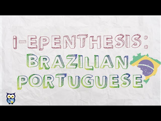 i-Epenthesis in Brazilian Portuguese