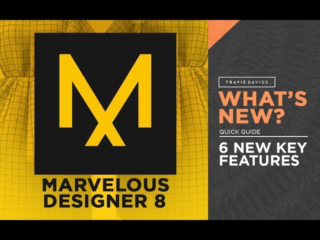 Marvelous Designer 8 - 6 New Key Features