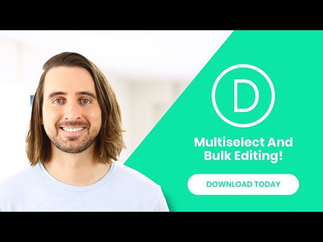 Introducing Bulk Editing And Multiselect For Divi