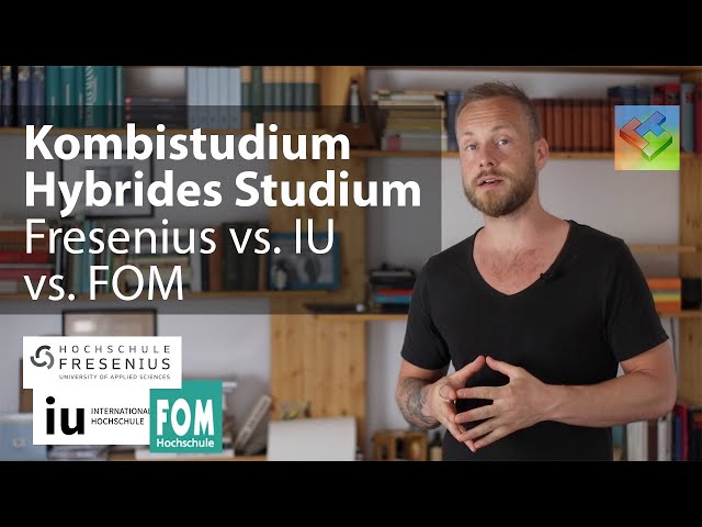 Kombistudium: Fresenius vs. IU Hochschule vs. FOM – hybrides Studium  (Fernstudium & Präsenzstudium)