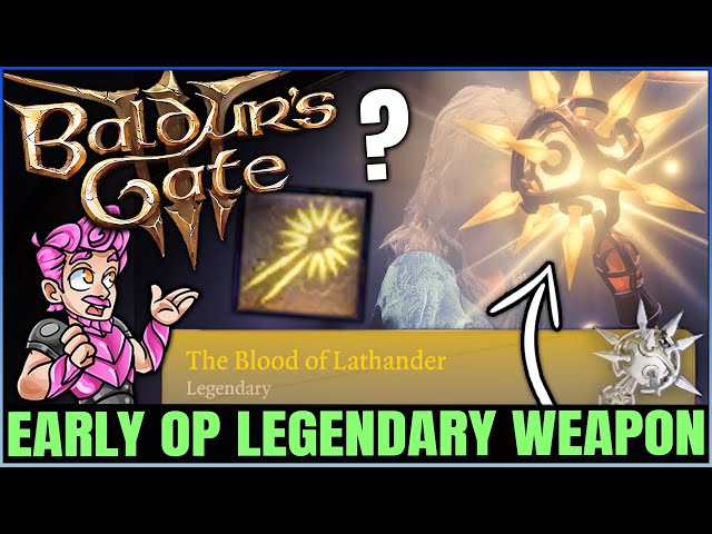 Baldur's Gate 3 - How to Get Best LEGENDARY Weapon Early - Blood of Lathander = OP - Location Guide!