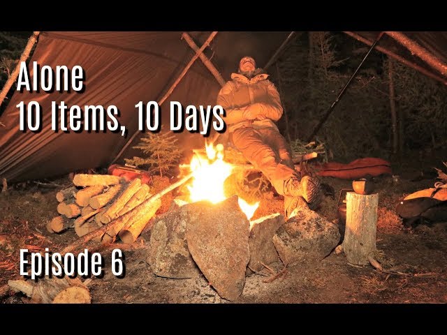 I Spent my 34th Birthday Alone on an Island in the Canadian Wilderness. Last Ep 10 Days 10 Items