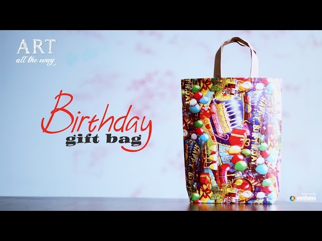 How to Make DIY : Birthday Gift Bag