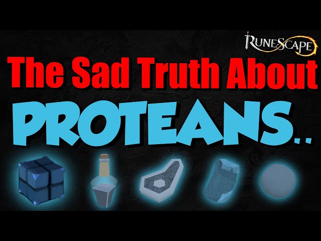 The Sad Truth about Proteans In Runescape 3...