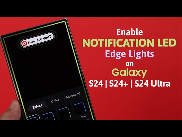 Galaxy S24/S24+/Ultra: How TO Enable LED Notification Light On Samsung! [Camera Hole]