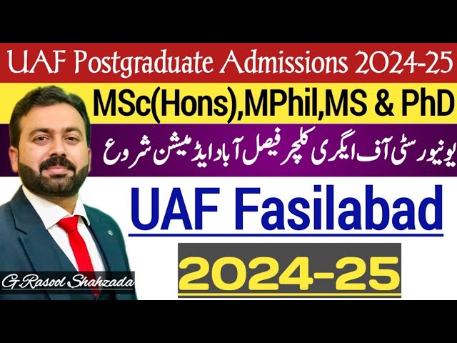 UAF Postgraduate Admissions Winter 2024-25 | MSc (Hons)/MPhil/MS & PhD | Apply Now