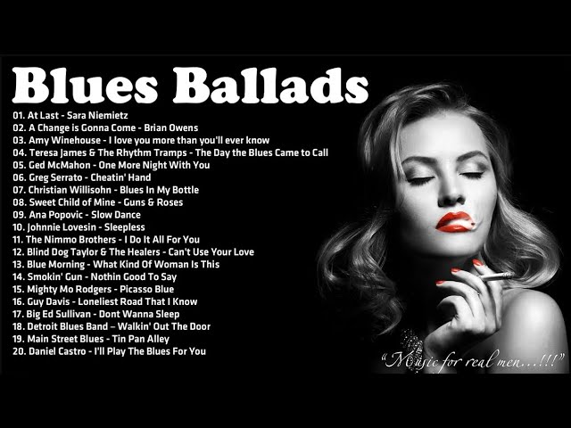 The Best Of Slow Blues Rock Ballads - 4 Hour Relaxing With Blues Music | Relaxing Whiskey Blues
