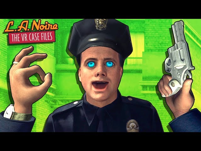 Joined the Police Force but I'm the WORST Cop EVER in LA Noire VR