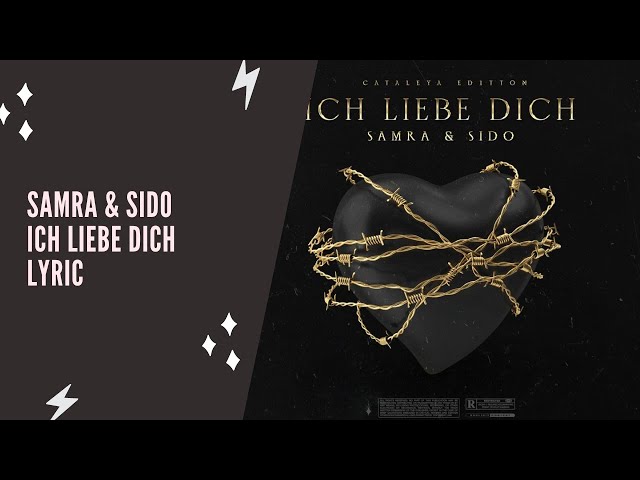 Samra x Sido - Ich Liebe dich (Lyric Edition)