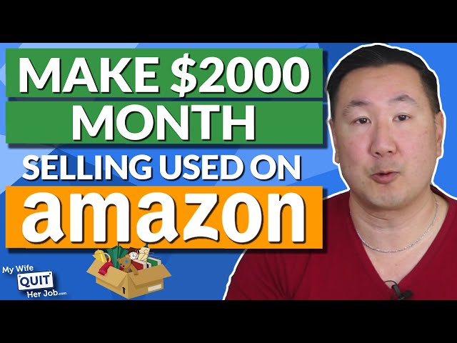 Make $2K/Month Selling Used Items On Amazon (A Step By Step Guide)