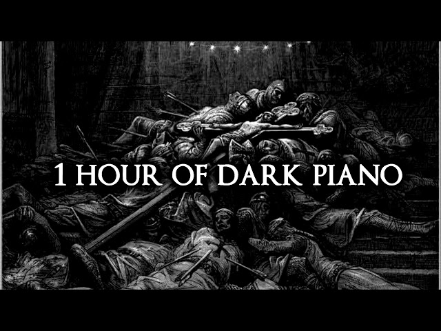 1 Hour of Dark Piano | Dark Piano for Dark Minds III