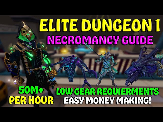 Elite Dungeon 1 Necromancy EASY GUIDE! - Low Gear! 50M+ P/H