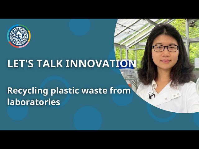 Let's Talk Innovation: Recycling plastic waste from laboratories