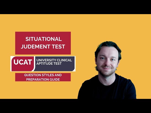 UCAT Subsection Guide: Situational Judgement Test (SJT) Tutorial
