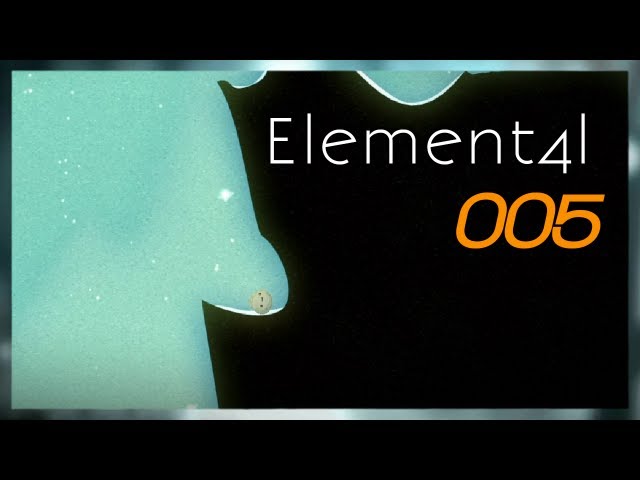 Element4l: #005 - Kleine und große Hürden | Gameplay [DE/1080p]