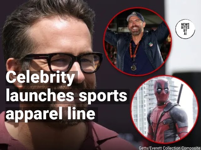 Ryan Reynolds Dives Into Sports Apparel Inspired by Wrexham & Deadpool