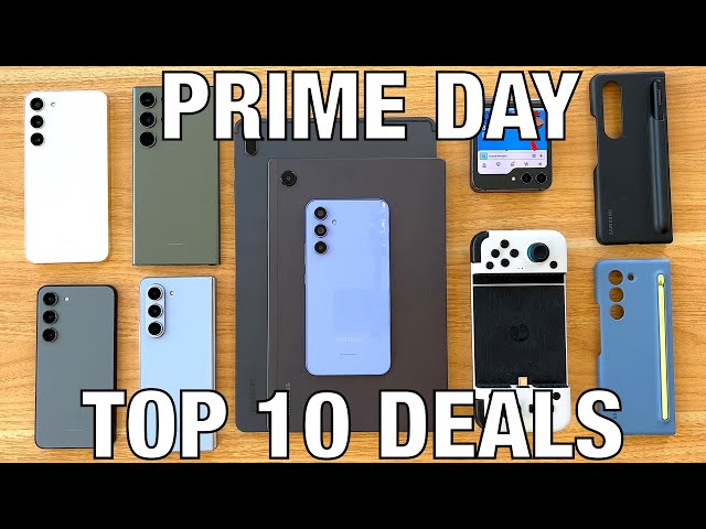 Top 10 Samsung Galaxy Amazon Prime Day October 2023 Deals!