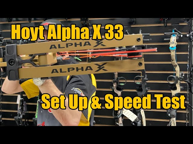 Hoyt Alpha X 33: Set Up and Speed Test