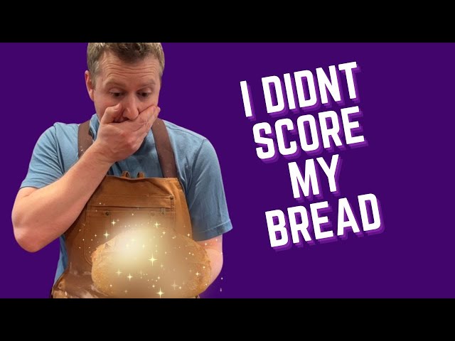 I DID NOT score my bread and the results were VERY SURPRISING! | Baking Experiment