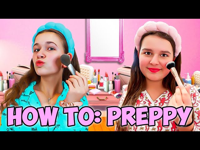 HOW to be a PREPPY! *turning my sister into a preppy*