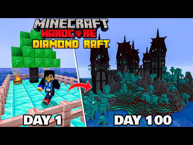 I Survived 100 Days On a DIAMOND RAFT In Deep Ocean in Minecraft Hardcore