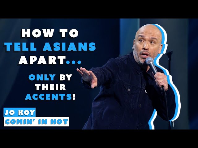 "How to Tell Asians Apart - ONLY by their Accents!" | Jo Koy : Comin' in Hot