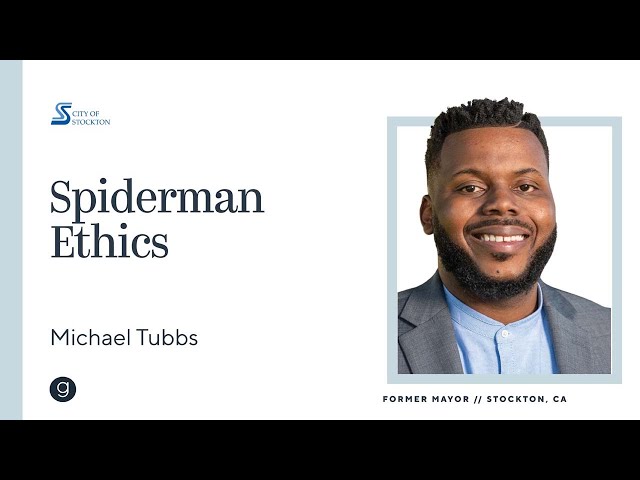 Michael Tubbs | Spiderman Ethics
