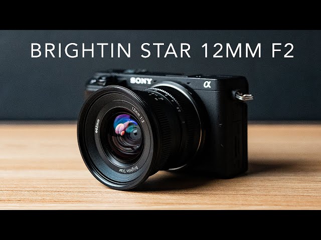 Budget Wide Lens for Sony APSC / Brightin Star 12mm F2