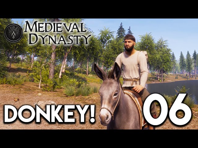 Medieval Dynasty Lets Play - Donkeys! E6