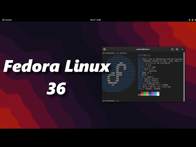 Fedora 36: Here Are The Remarkable Top New Features