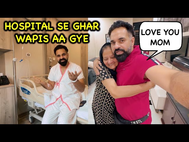 Hospital Se Ghar Wapis Aa Gye 😍 Love You MOM