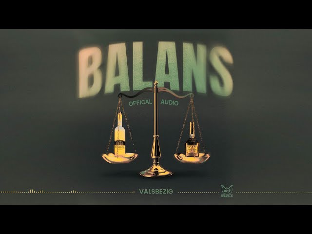 ValsBezig – Balans (Official Audio)